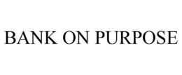BANKONPURPOSE trademark
