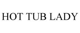 HOT TUB LADY trademark