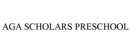 AGA SCHOLARS PRESCHOOL trademark