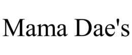 MAMA DAE'S trademark