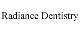 RADIANCE DENTISTRY trademark