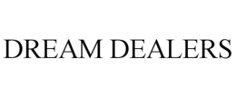 DREAM DEALERS trademark