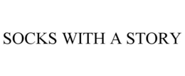SOCKS WITH A STORY trademark