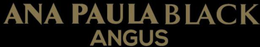 ANA PAULA BLACK ANGUS trademark