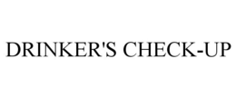 DRINKER'S CHECK-UP trademark