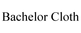 BACHELOR CLOTH trademark