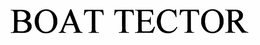 BOAT TECTOR trademark