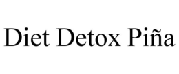 DIET DETOX PIÑA trademark
