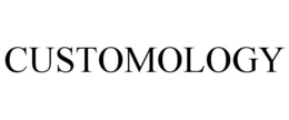 CUSTOMOLOGY trademark