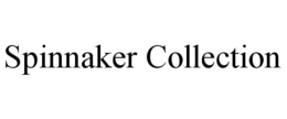 SPINNAKER COLLECTION trademark