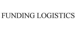 FUNDING LOGISTICS trademark