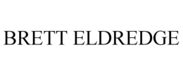 BRETT ELDREDGE trademark
