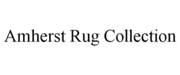 AMHERST COLLECTION trademark