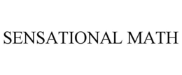 SENSATIONAL MATH trademark