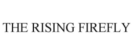 THE RISING FIREFLY trademark
