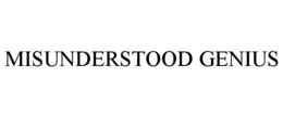MISUNDERSTOOD GENIUS trademark