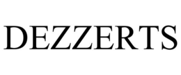 DEZZERTS trademark