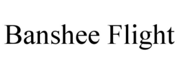 BANSHEE FLIGHT trademark