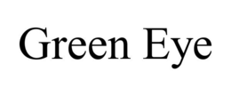 GREEN EYE trademark