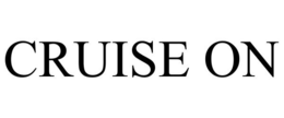 CRUISE ON trademark