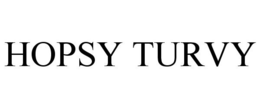HOPSY TURVY trademark