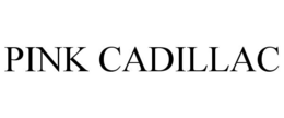 PINK CADILLAC trademark