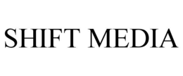 SHIFT MEDIA trademark