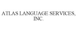 ATLAS LANGUAGE SERVICES, INC. trademark