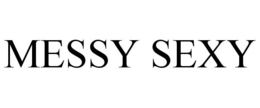 MESSY SEXY trademark