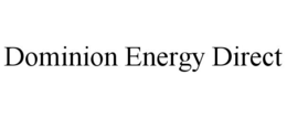 DOMINION ENERGY DIRECT trademark