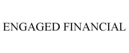ENGAGED FINANCIAL trademark