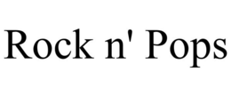 ROCK N' POPS trademark