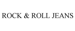ROCK & ROLL JEANS trademark