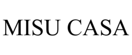 MISU CASA trademark