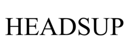 HEADSUP trademark