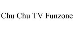 CHU CHU TV FUNZONE trademark