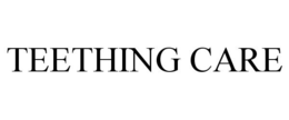 TEETHING CARE trademark