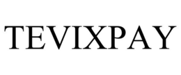 TEVIXPAY trademark