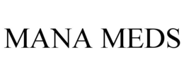 MANA MEDS trademark