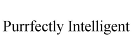PURRFECTLY INTELLIGENT trademark