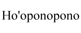 HO'OPONOPONO trademark