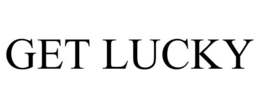 GET LUCKY trademark