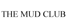 THE MUD CLUB trademark
