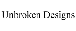 UNBROKEN DESIGNS trademark