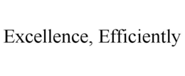 EXCELLENCE, EFFICIENTLY trademark