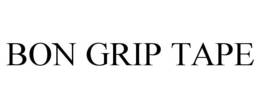 BON GRIP TAPE trademark