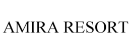 AMIRA RESORT trademark
