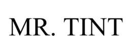 MR. TINT trademark