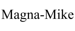 MAGNA-MIKE trademark