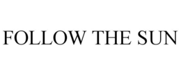 FOLLOW THE SUN trademark